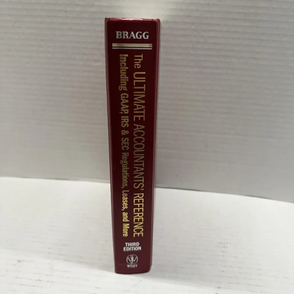 The Ultimate Accountants' Reference : Including GAAP, IRS and SEC 2010 3rd Ed.